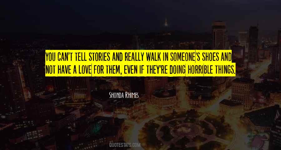 Walk In Shoes Quotes #1295013