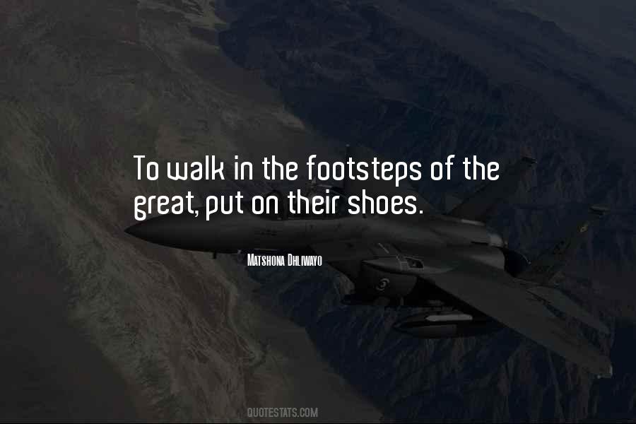 Walk In Shoes Quotes #1633504