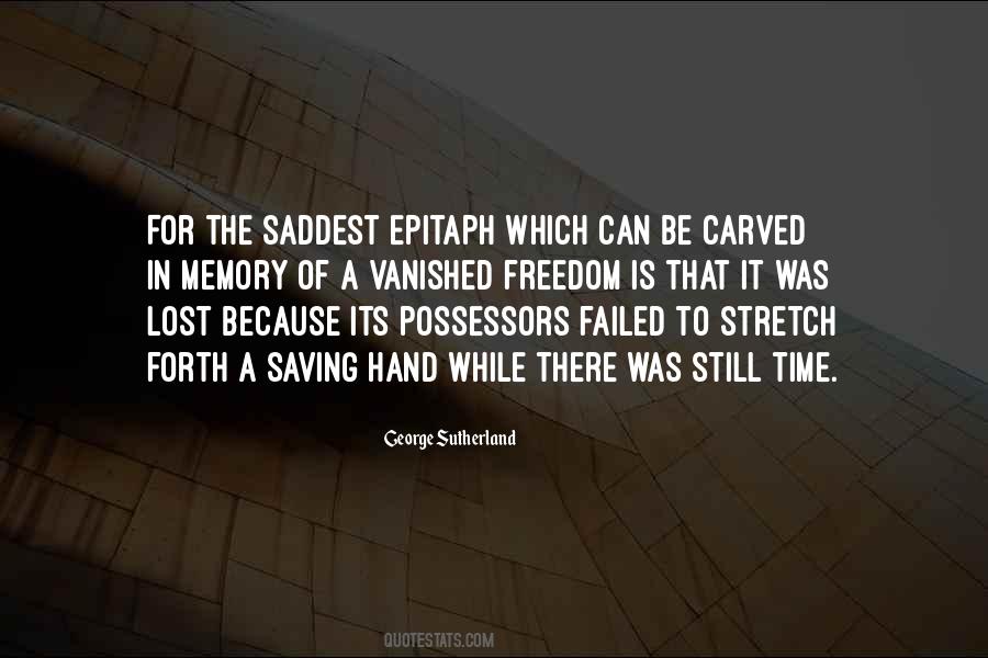 Lost Freedom Quotes #1440422