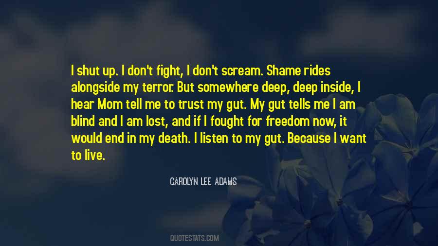 Lost Freedom Quotes #405767