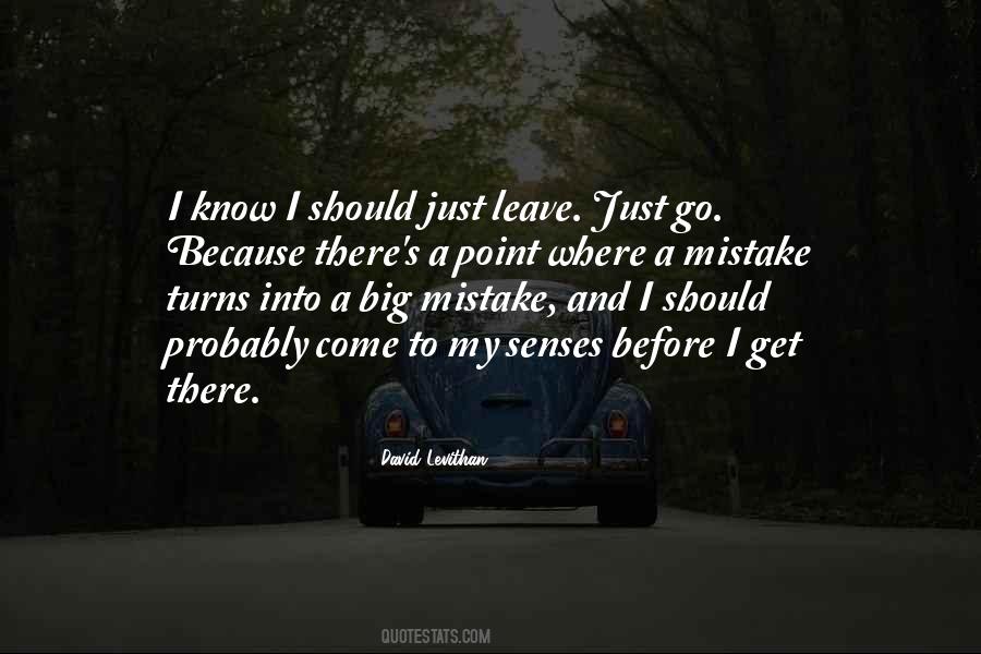 Leave My Life Quotes #200637
