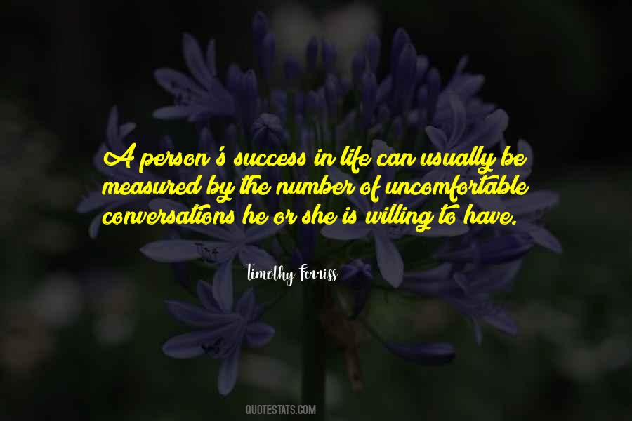 Be Willing To Be Uncomfortable Quotes #1526764