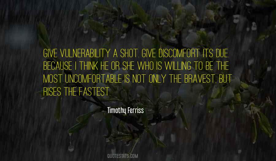 Be Willing To Be Uncomfortable Quotes #214900