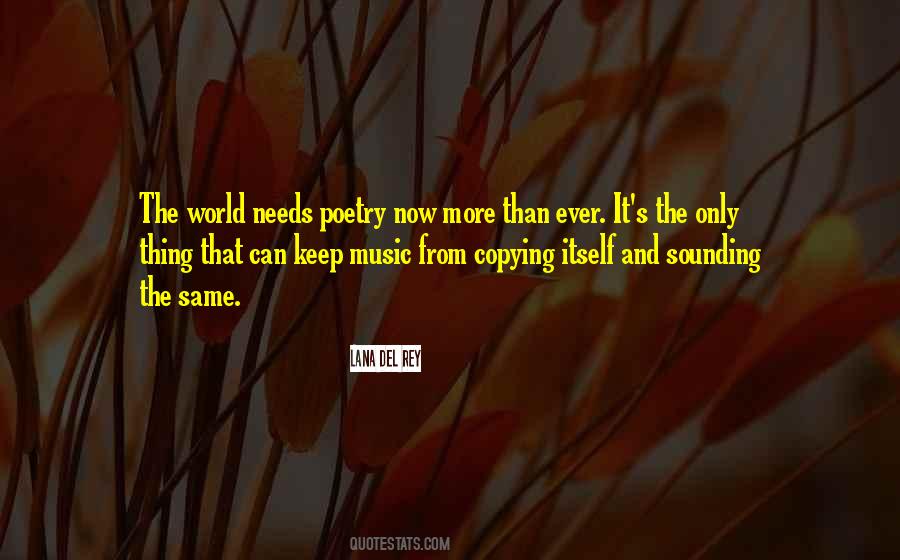 Lana Del Rey Music Quotes #1410082