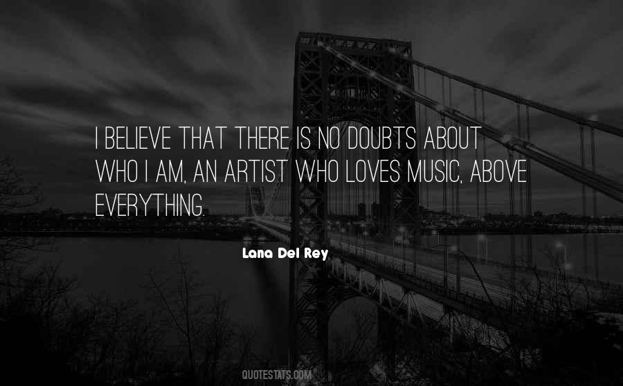 Lana Del Rey Music Quotes #1850027