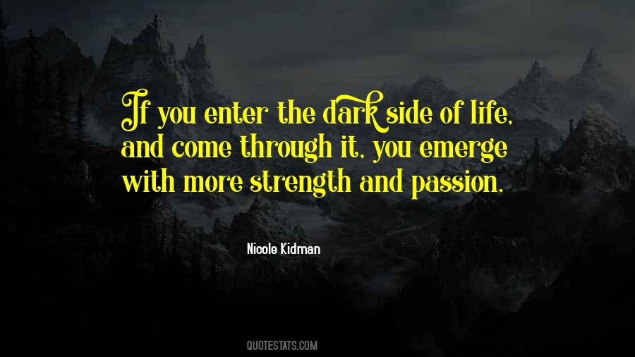 The Dark Side Of Life Quotes #1073861