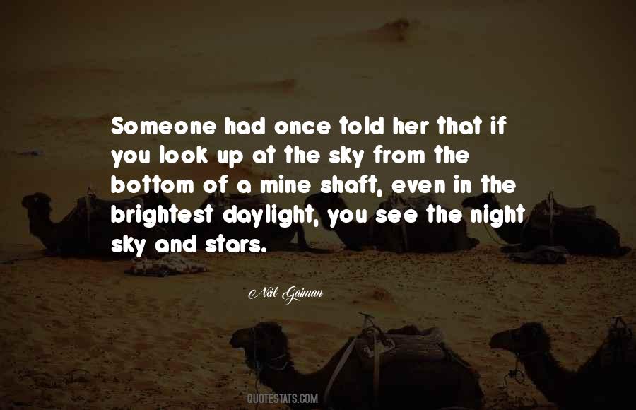 Look Up In The Sky Quotes #300158