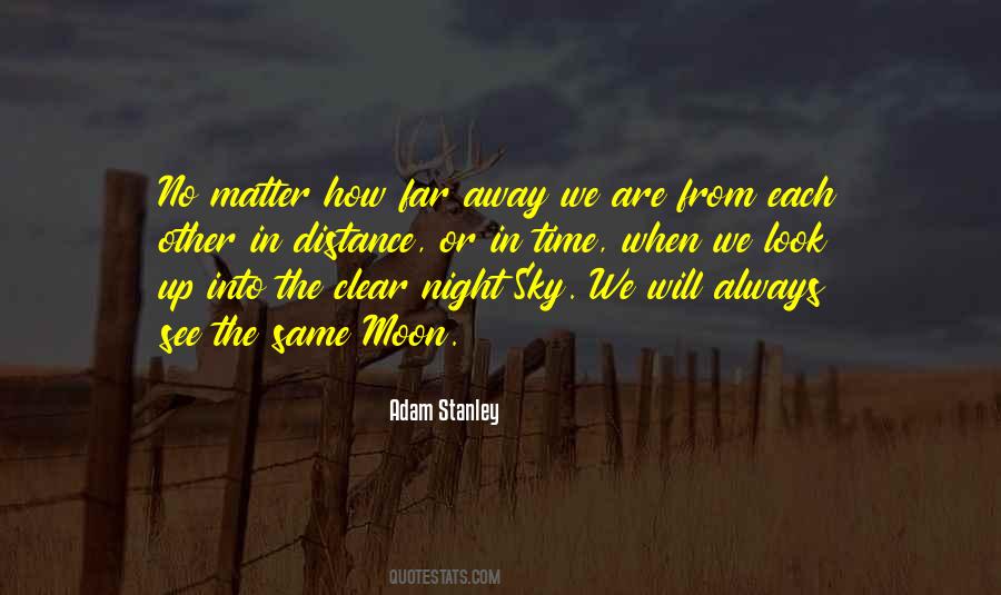 Look Up In The Sky Quotes #693753