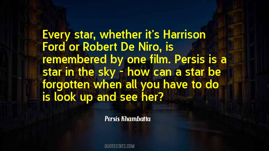 Look Up In The Sky Quotes #963727