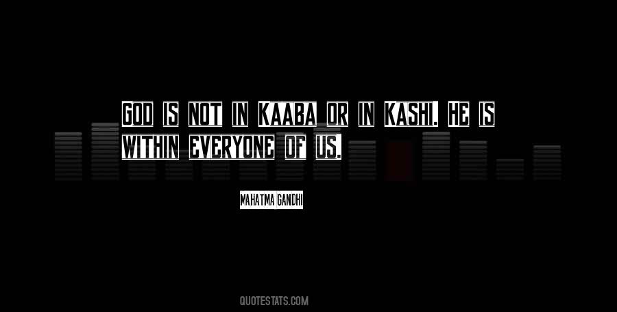 Quotes About The Kaaba #602037