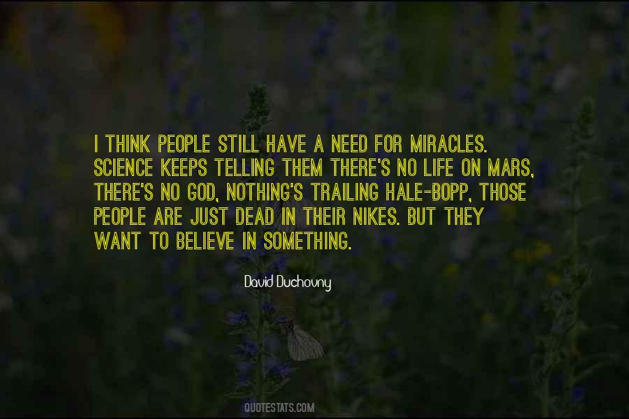 I Still Believe In God Quotes #1142655