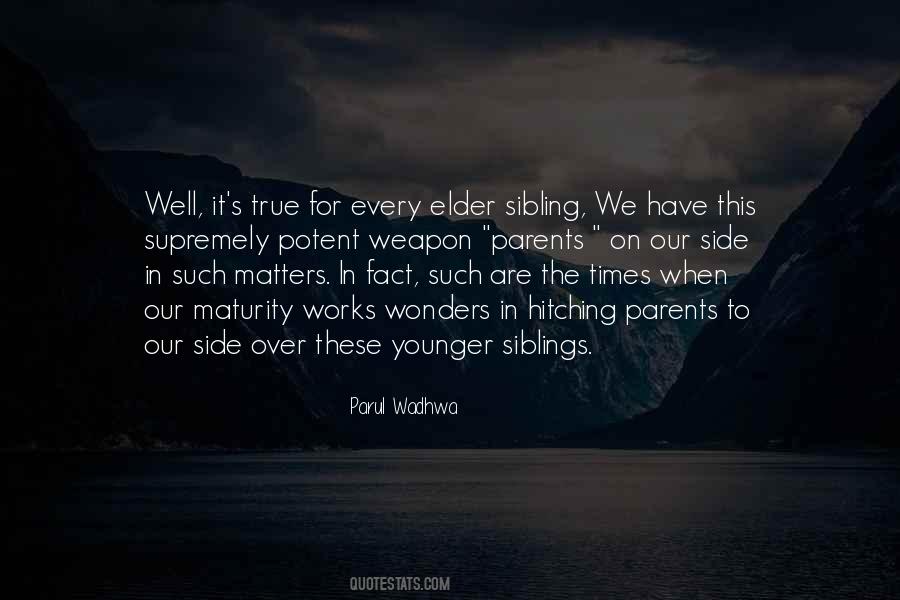 Elder Sibling Quotes #1820904