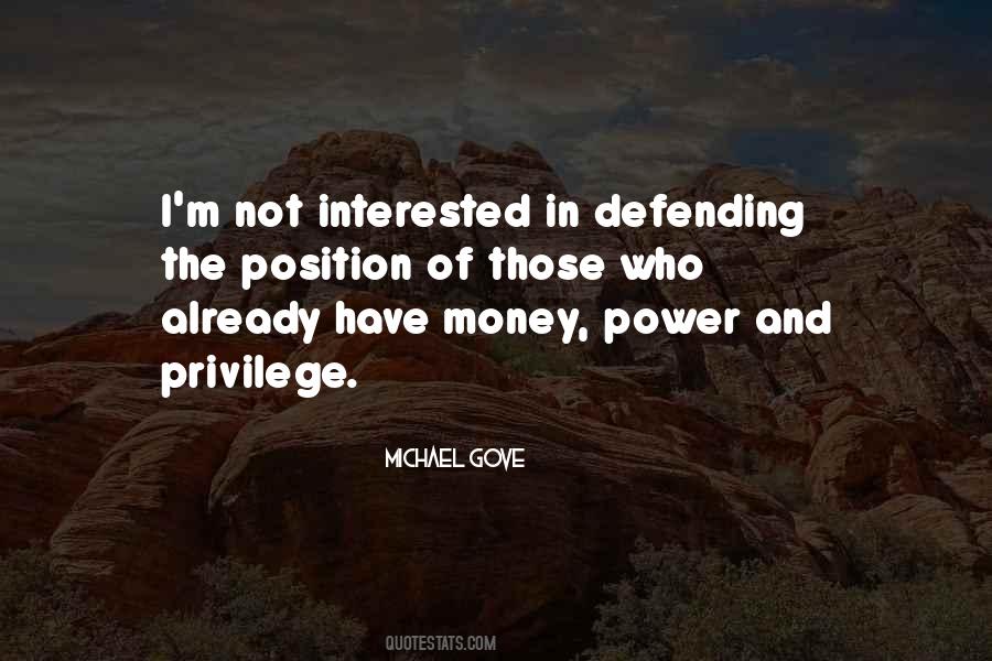 Those Who Have Money Quotes #115781
