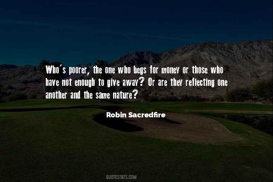 Those Who Have Money Quotes #1340677