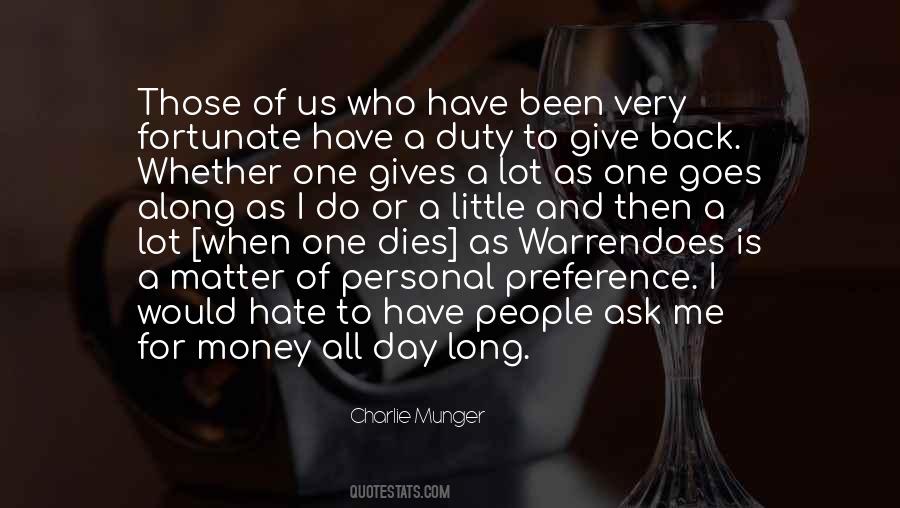 Those Who Have Money Quotes #1429927