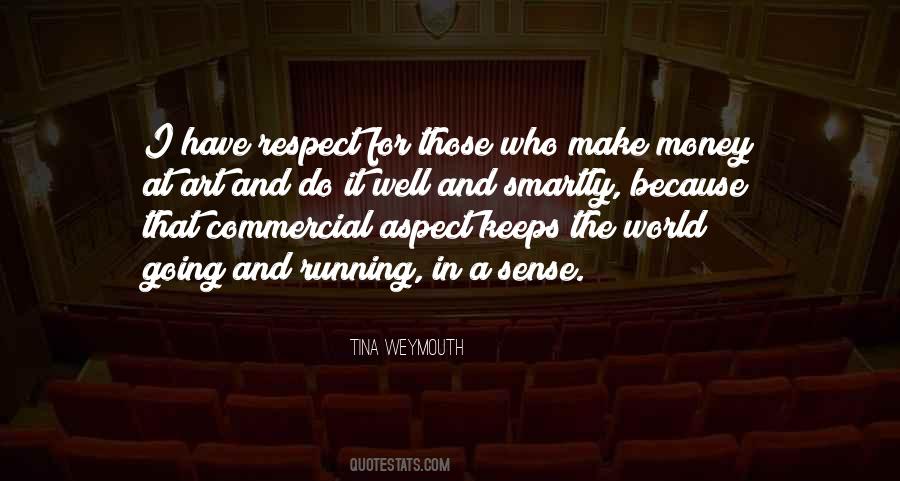 Those Who Have Money Quotes #1693005