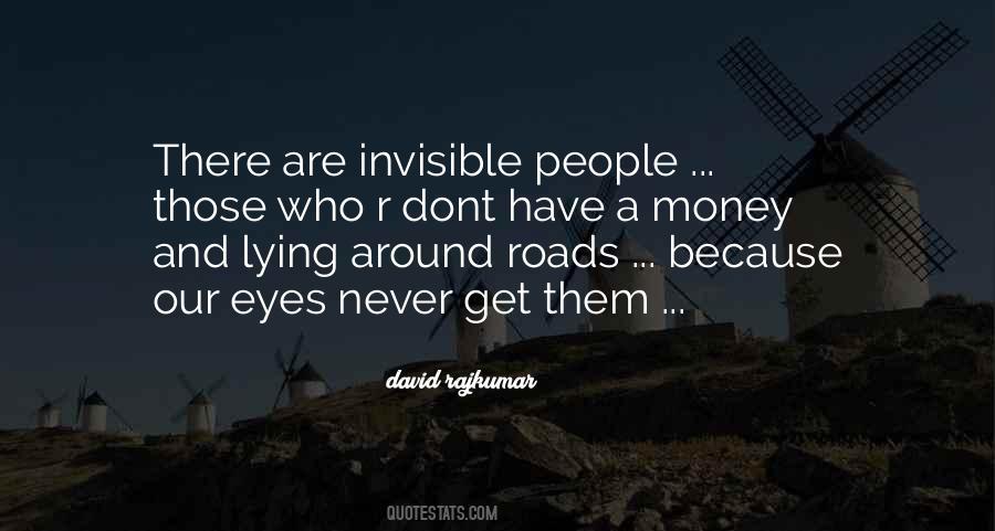 Those Who Have Money Quotes #411663
