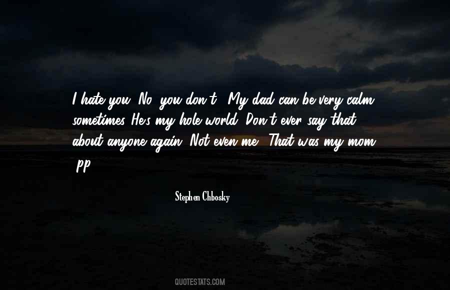 You Calm Me Quotes #1201992