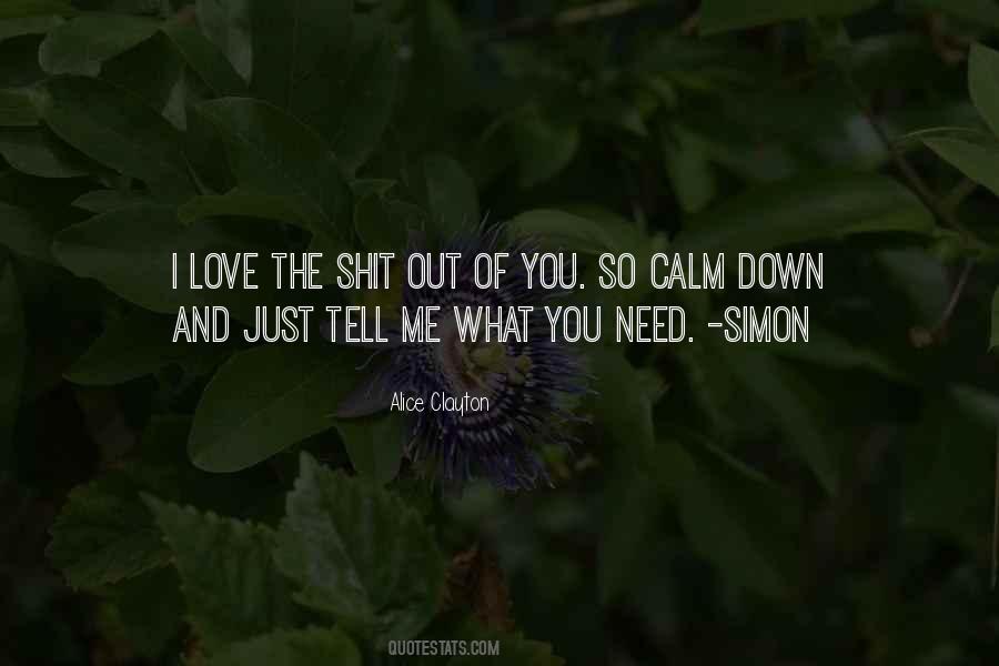 You Calm Me Quotes #1492132