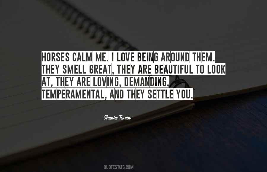 You Calm Me Quotes #668228