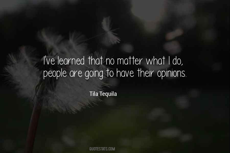 Quotes About Their Opinions #1450902