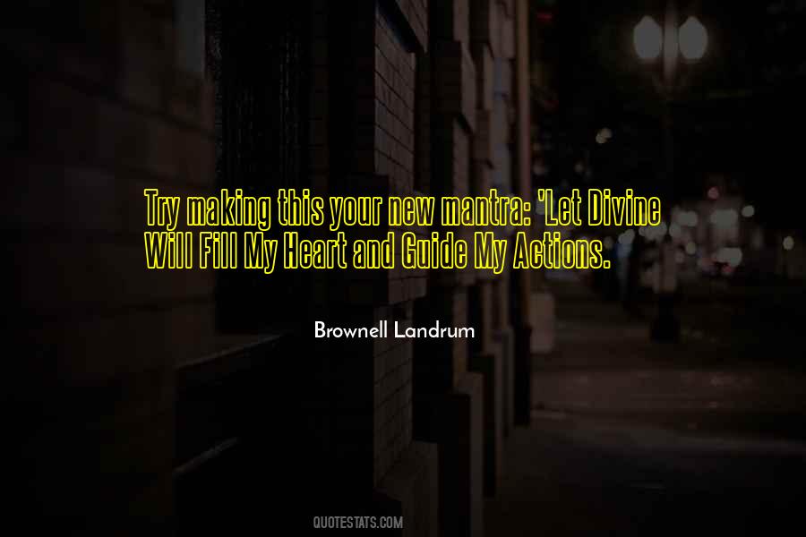 Let Your Heart Guide You Quotes #1713902