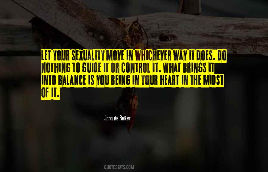 Let Your Heart Guide You Quotes #1820922