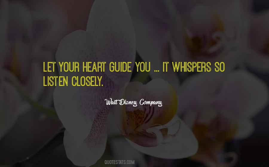 Let Your Heart Guide You Quotes #374234