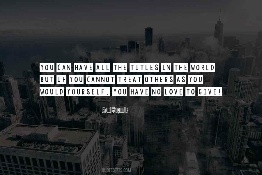 Quotes About Kindness Others #264150