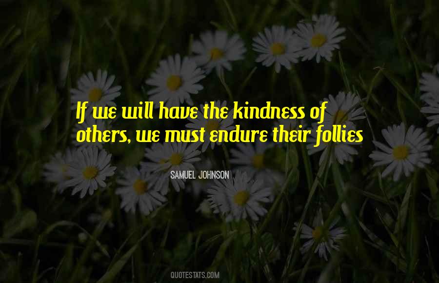 Quotes About Kindness Others #346081