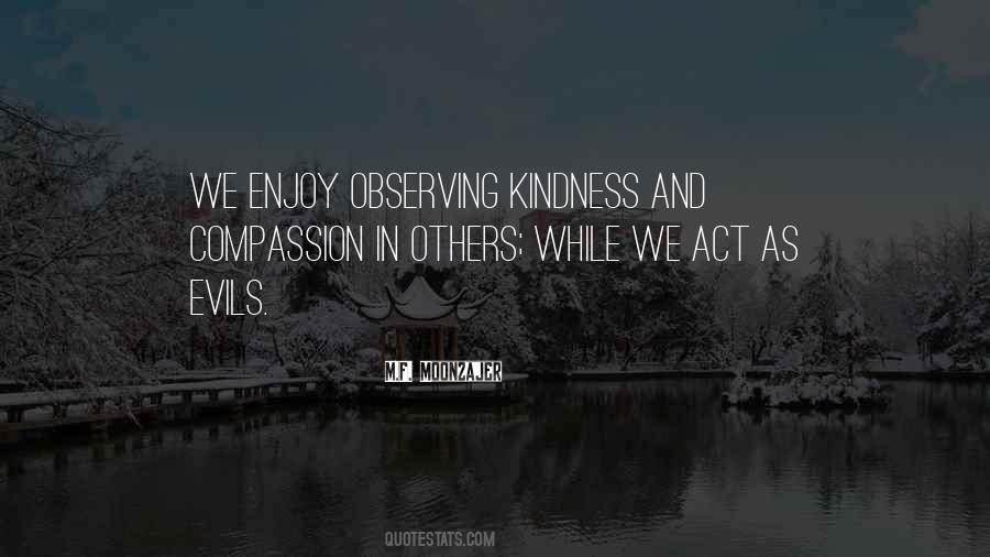 Quotes About Kindness Others #474486