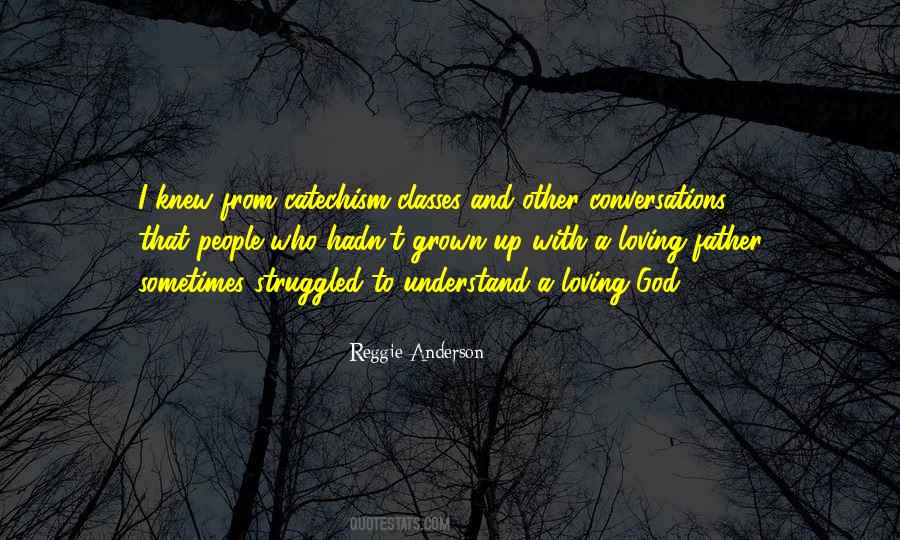 Quotes About Loving Christianity #1172412