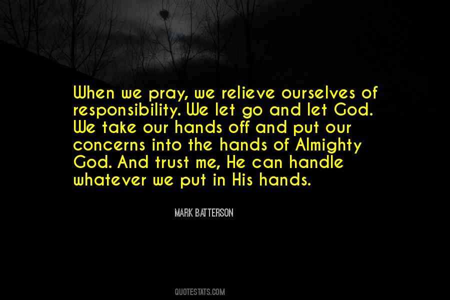 Trust The Almighty Quotes #594714