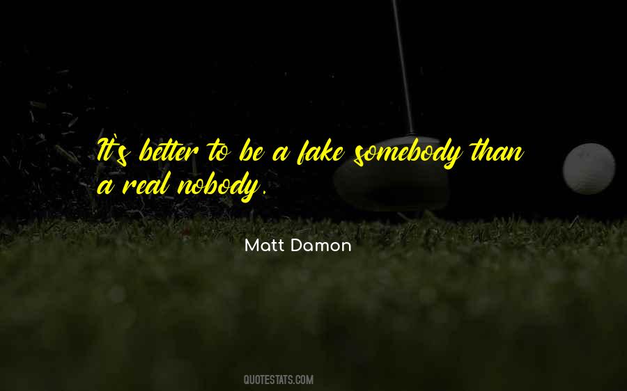 Nobody Somebody Quotes #158667