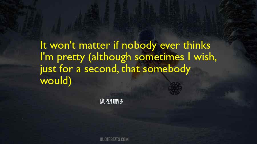 Nobody Somebody Quotes #644329