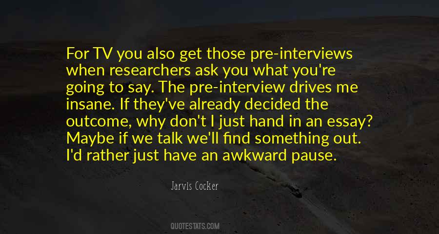 You Get What You Ask For Quotes #145828