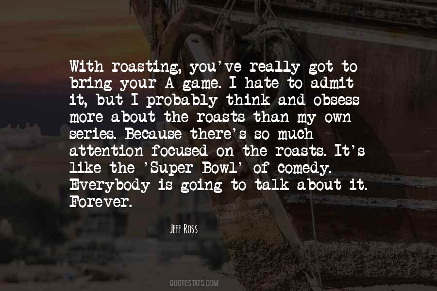 Focused On You Quotes #1261856