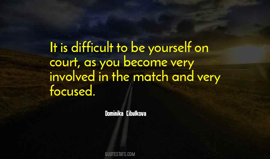 Focused On You Quotes #134423