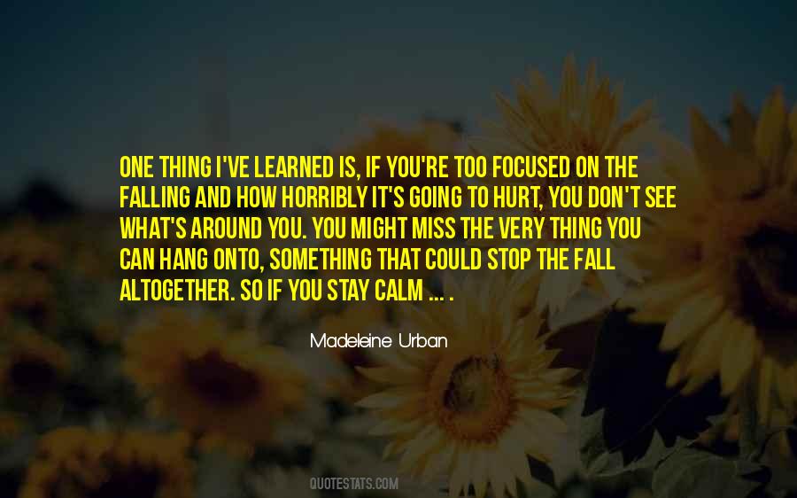 Focused On You Quotes #1611717
