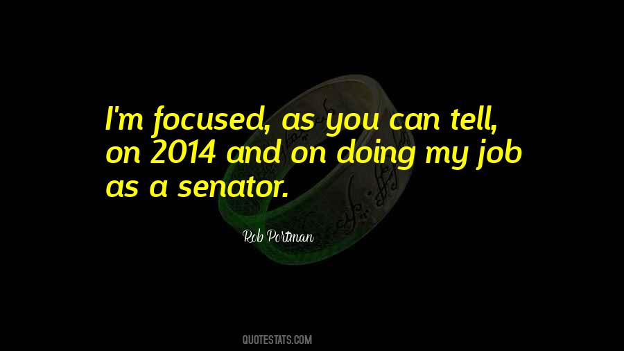 Focused On You Quotes #815715