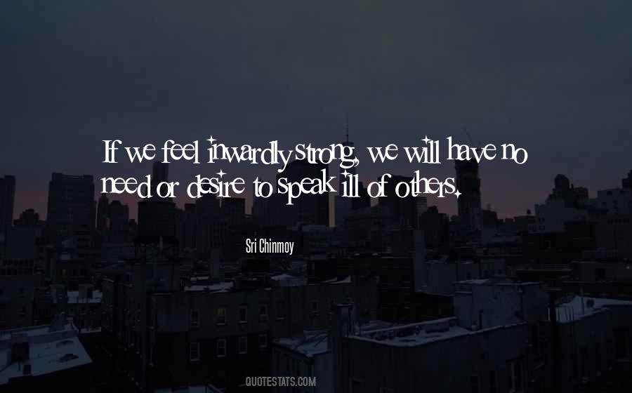 No Need To Speak Quotes #343618