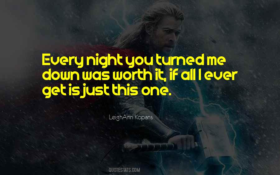 You Turned Me Down Quotes #739176