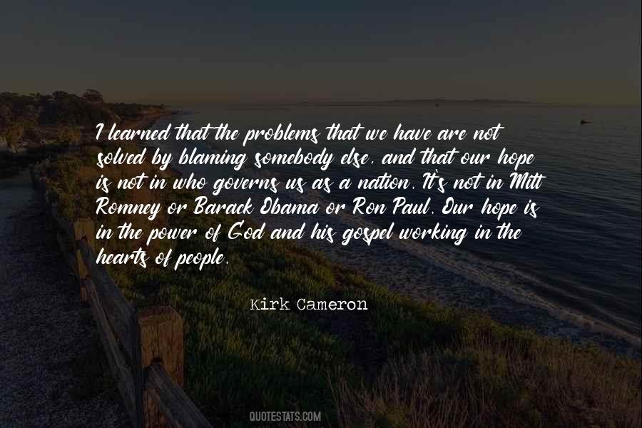 Problems Are Solved Quotes #1166918