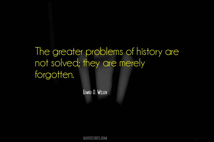 Problems Are Solved Quotes #130507