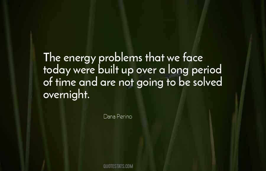 Problems Are Solved Quotes #1756852