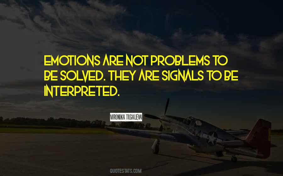 Problems Are Solved Quotes #264303