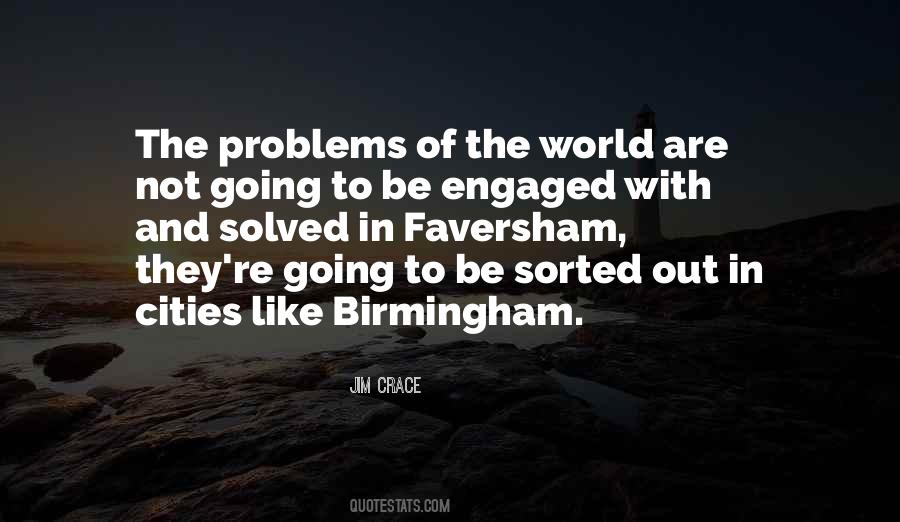 Problems Are Solved Quotes #324750