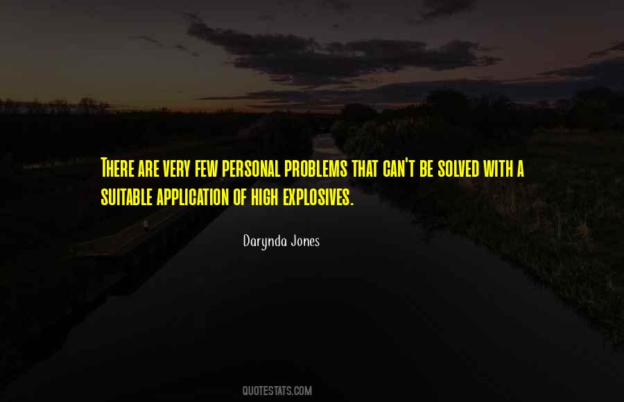 Problems Are Solved Quotes #878829
