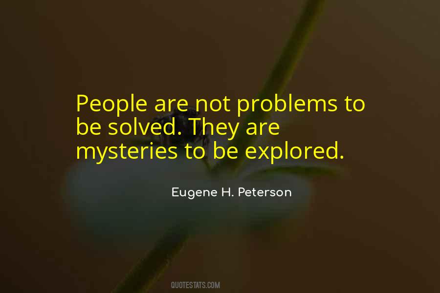Problems Are Solved Quotes #89287