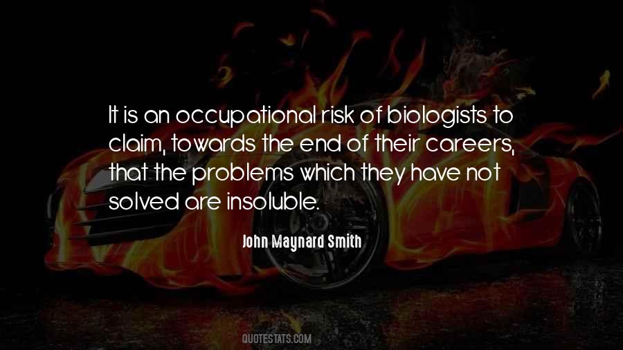 Problems Are Solved Quotes #932404